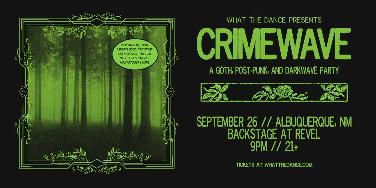 CRIMEWAVE: A GOTH, POST-PUNK & DARKWAVE PARTY